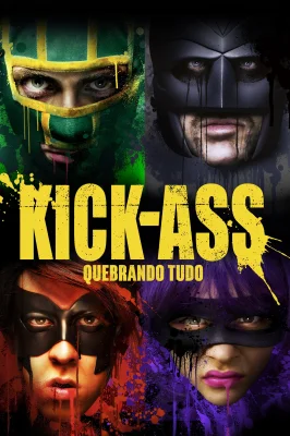 Kick Ass - Quebrando Tudo