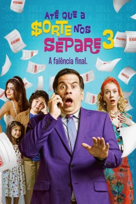 Até que a Sorte nos Separe 3